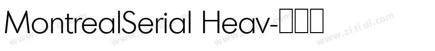 MontrealSerial Heav字体转换